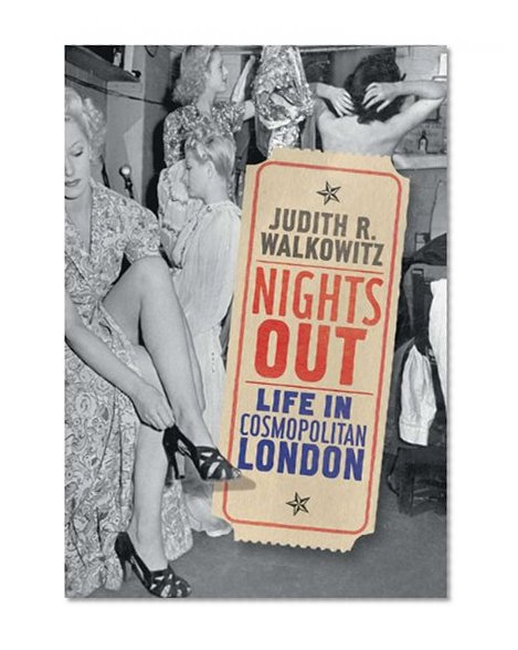 Book Cover Nights Out: Life in Cosmopolitan London