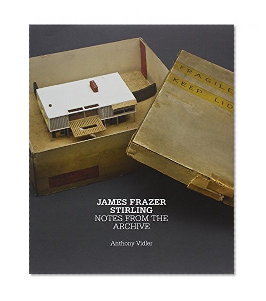 Book Cover James Frazer Stirling: Notes from the Archive