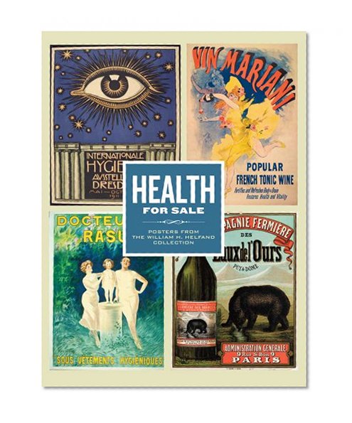 Book Cover Health for Sale: Posters from the William H. Helfand Collection (Philadelphia Museum of Art)