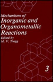Book Cover Mechanisms of Inorganic and Organometallic Reactions: Volume 3