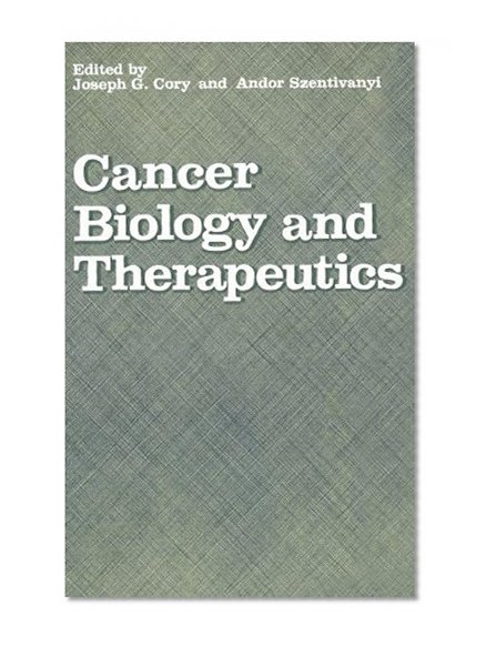 Book Cover Cancer Biology and Therapeutics