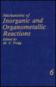 Book Cover Mechanisms of Inorganic and Organometallic Reactions Volume 6
