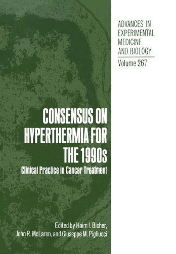 Book Cover Consensus on Hyperthermia for the 1990s: Clinical Practice in Cancer Treatment (Series A, Life Sciences)