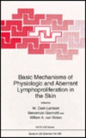 Book Cover Basic Mechanisms of Physiologic and Aberrant Lymphoproliferation in the Skin (Nato Science Series: A:)