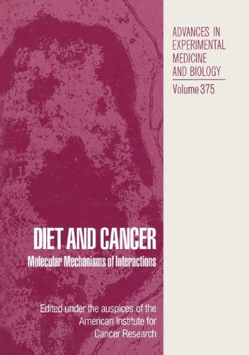 Book Cover Diet and Cancer: Molecular Mechanisms of Interactions (Advances in Experimental Medicine and Biology)