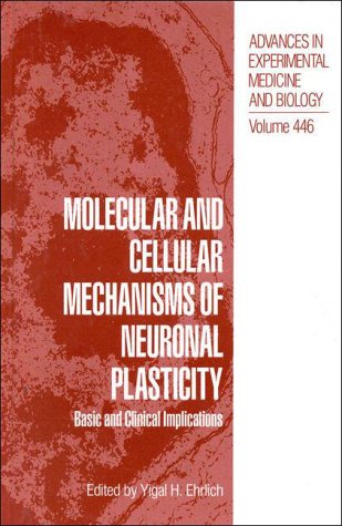 Book Cover Molecular and Cellular Mechanisms of Neuronal Plasticity: Basic and Clinical Implications (Advances in Experimental Medicine and Biology)