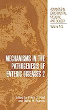 Book Cover Mechanisms in the Pathogenesis of Enteric Diseases 2 (ADVANCES IN EXPERIMENTAL MEDICINE AND BIOLOGY Volume 473)
