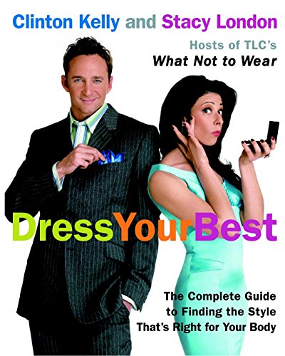 Book Cover Dress Your Best: The Complete Guide to Finding the Style That's Right for Your Body