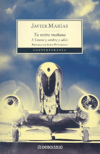 Book Cover Tu rostro manana 3: Veneno y sombra y adios (Contemporanea (Debolsillo)) (Spanish Edition)