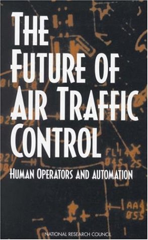 Book Cover The Future of Air Traffic Control:: Human Operators and Automation