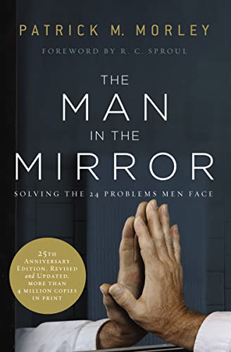 Book Cover The Man in the Mirror: Solving the 24 Problems Men Face