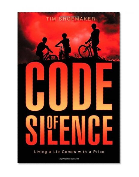 Book Cover Code of Silence: Living a Lie Comes with a Price (A Code of Silence Novel)