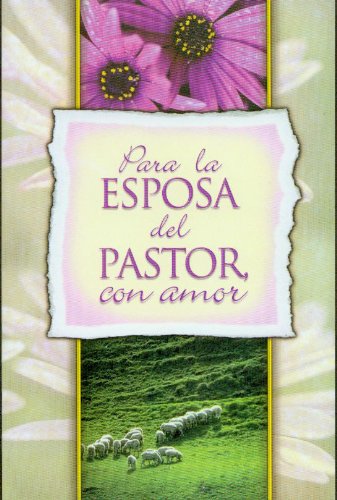 Book Cover Para la Esposa del Pastor, Con Amor (Spanish Edition)