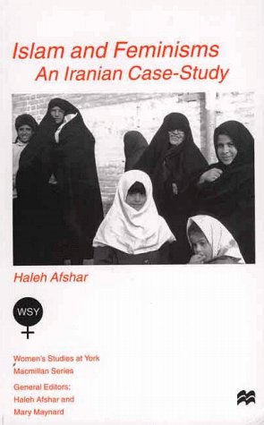 Book Cover Islam and Feminisms: An Iranian Case-Study (Women's Studies at York)