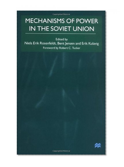 Book Cover Mechanisms of Power in the Soviet Union