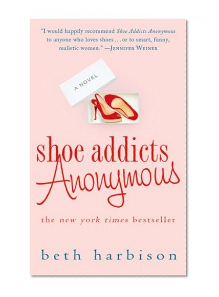 Book Cover Shoe Addicts Anonymous: A Novel