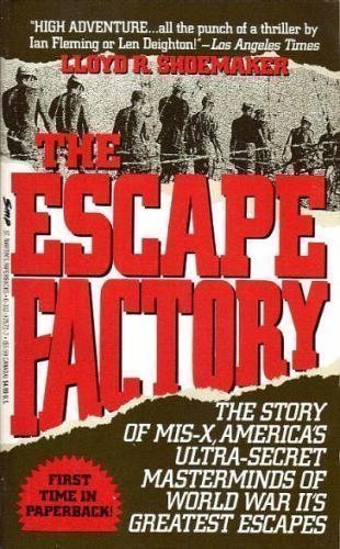 Book Cover The Escape Factory: The Story of Mis-X