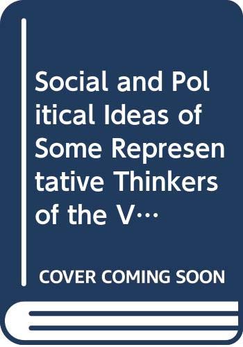 Book Cover The Social and Political Ideas of Some Representative Thinkers of the Victorian Age: A Series of Lectures Delivered at King's College University of London During the Session 1931-1932