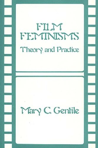 Book Cover Film Feminisms: Theory and Practice (Contributions in Women's Studies)