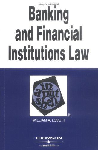 Book Cover Banking and Financial Institutions Law in a Nutshell