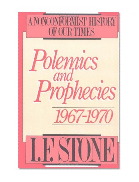 Book Cover Polemics and Prophecies: 1967 - 1970 (Polemics & Prophecies)