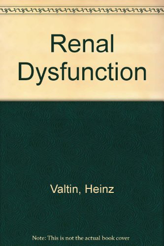 Book Cover Renal Dysfunction: Mechanisms Involved in Fluid and Solute Imbalance