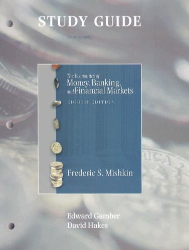 Book Cover Study Guide to Accompany Economics of Money Banking& Financial Market Eighth Edition by Frederic S. Mishkin
