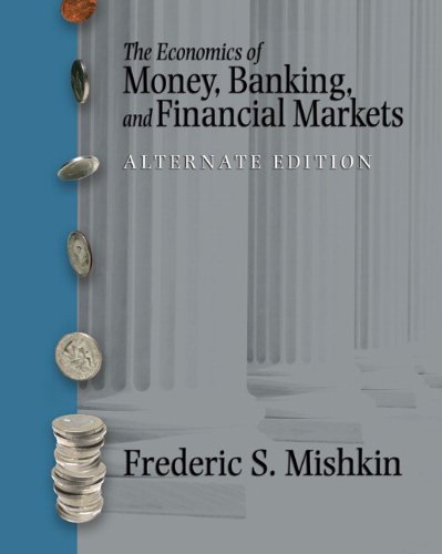 Book Cover Economics of Money, Banking and Financial Markets, Alternate Edition