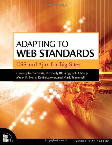Book Cover Adapting to Web Standards: CSS and Ajax for Big Sites