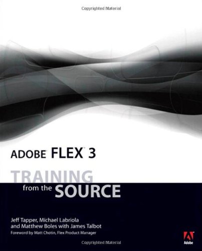 Book Cover Adobe Flex 3: Training from the Source