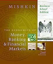 Book Cover Economics of Money, Banking, and Financial Markets, Business School Edition plus MyEconLab 1-semester Student Access Kit, The (2nd Edition)