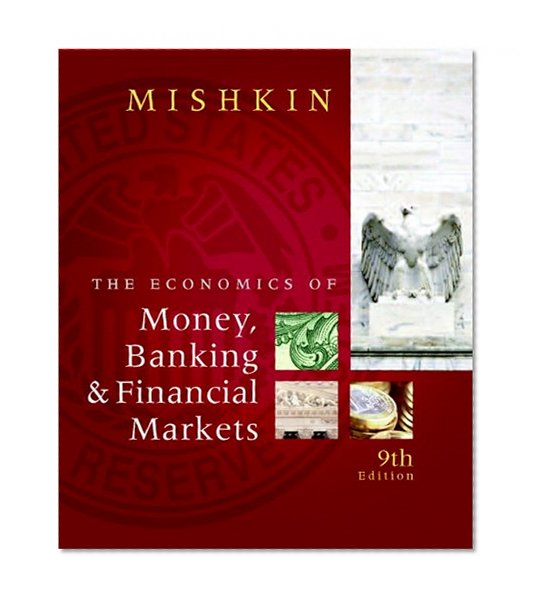 Book Cover The Economics of Money, Banking and Financial Markets (9th Edition)