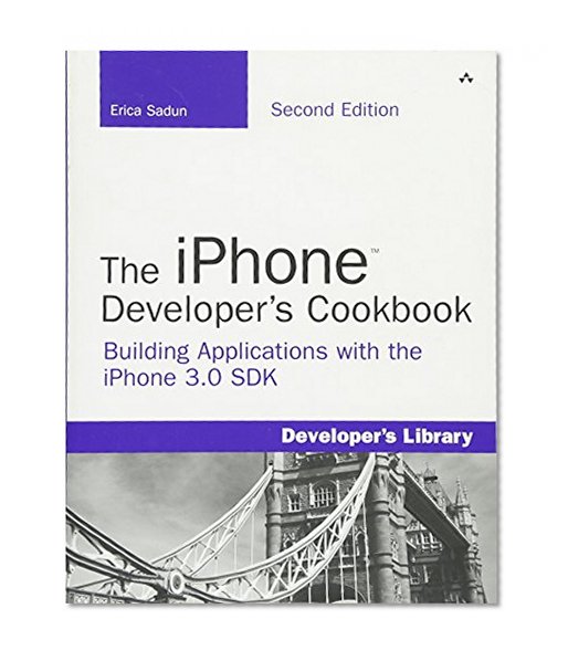 Book Cover The iPhone Developer's Cookbook: Building Applications with the iPhone 3.0 SDK (2nd Edition)