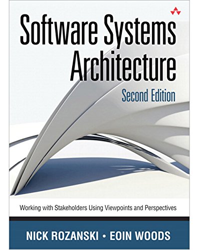 Book Cover Software Systems Architecture: Working With Stakeholders Using Viewpoints and Perspectives (2nd Edition)