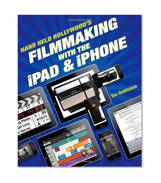 Book Cover Hand Held Hollywood's Filmmaking with the iPad & iPhone