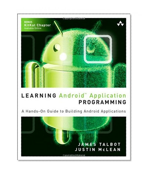 Book Cover Learning Android Application Programming: A Hands-On Guide to Building Android Applications