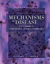 Book Cover Mechanisms of Disease A Textbook of Comparative General Pathology