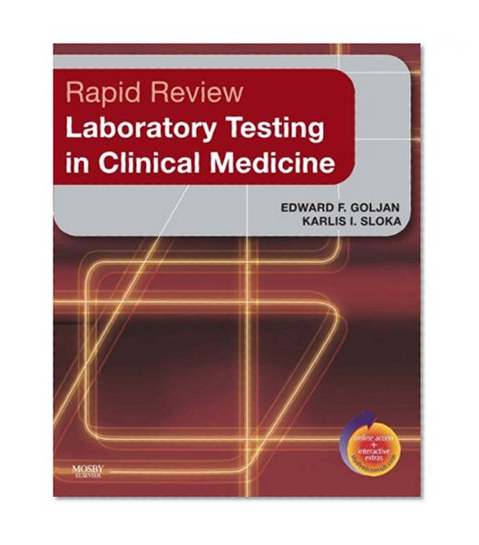 Book Cover Rapid Review Laboratory Testing in Clinical Medicine: with STUDENT CONSULT Access, 1e
