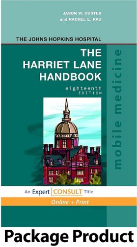 Book Cover Harriet Lane Handbook Package: Mobile Medicine Text, Expert Consult: Online and Print, and Skyscape PDA software, 18e