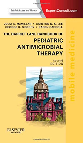 Book Cover The Harriet Lane Handbook of Pediatric Antimicrobial Therapy: Mobile Medicine Series (Expert Consult: Online + Print)