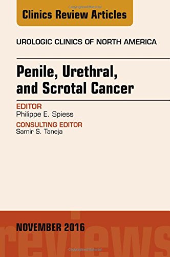 Book Cover Penile, Urethral, and Scrotal Cancer, An Issue of Urologic Clinics of North America, 1e (The Clinics: Surgery)