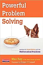Book Cover Powerful Problem Solving: Activities for Sense Making with the Mathematical Practices