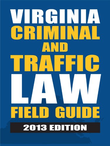 Book Cover Virginia Criminal and Traffic Law Field Guide