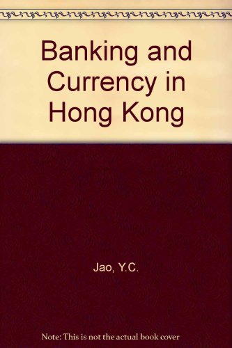 Book Cover Banking and Currency in Hong Kong