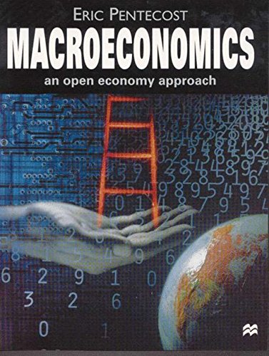 Book Cover Macroeconomics: An Open Economy Approach