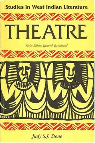 Book Cover Theatre (Studies in West Indian Literature)