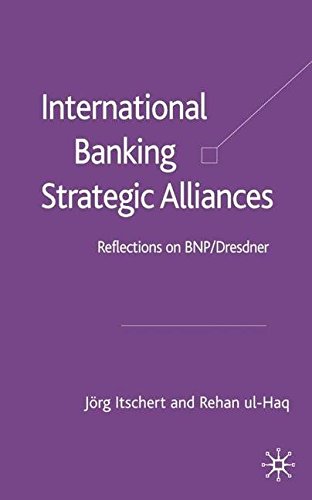 Book Cover International Banking Strategic Alliances: Reflections on BNP/Dresdner