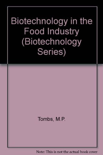Book Cover Biotechnology in the Food Industry (Biotechnology Series)