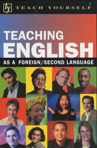 Book Cover Teaching English as a Foreign/Second Language (Teach Yourself)