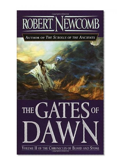 Book Cover The Gates of Dawn (The Chronicles of Blood and Stone, Vol, 2)